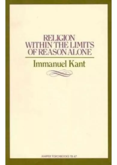 Religion within the Limits of Reason Alone