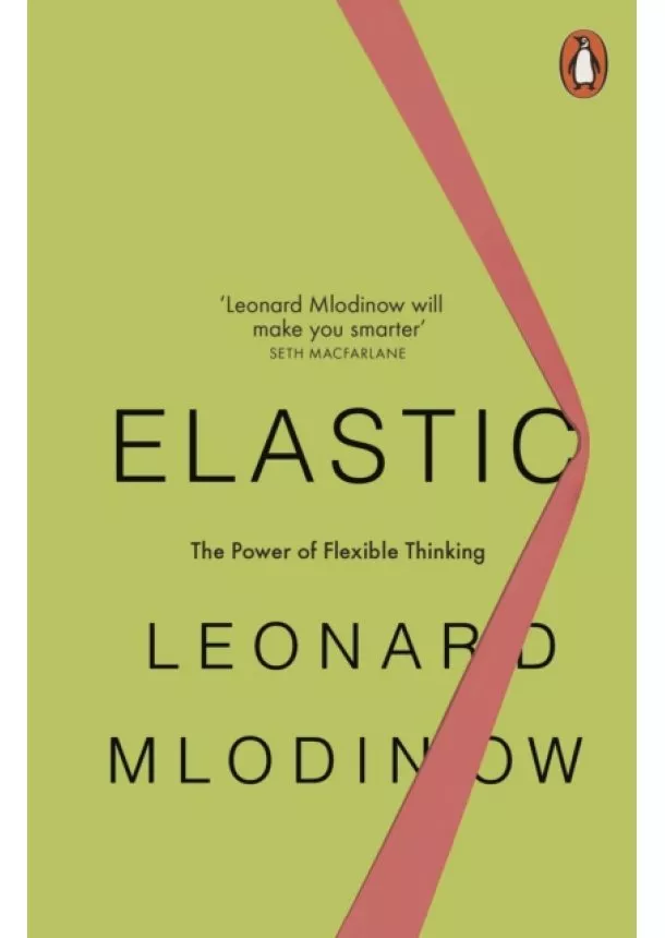 Leonard Mlodinow - Elastic