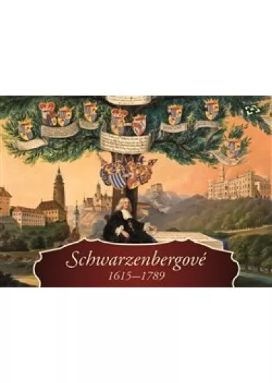 Schwarzenbergové 1615-1789