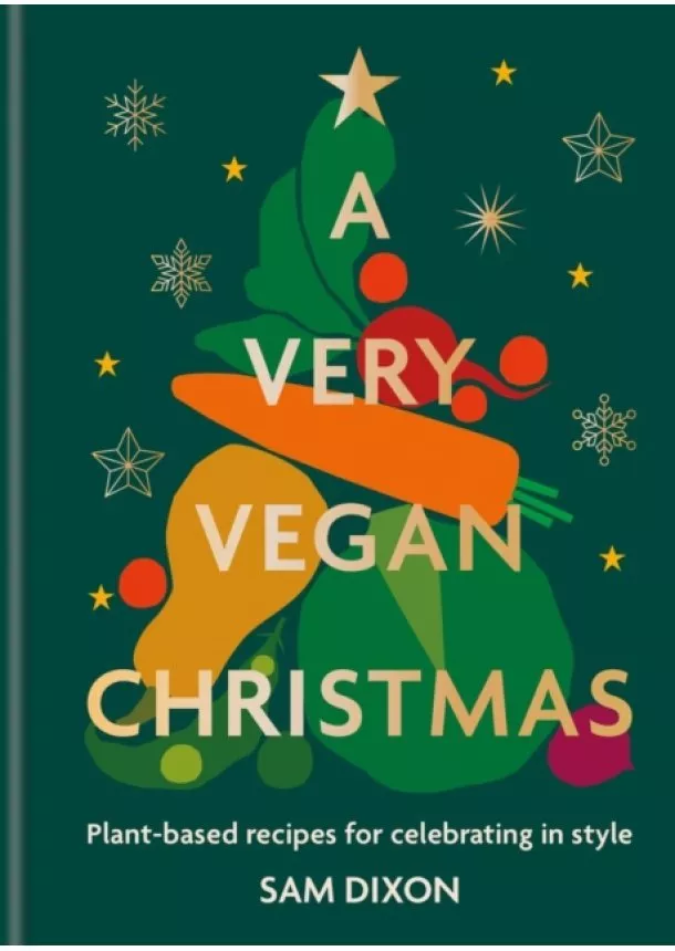 Sam Dixon - A Very Vegan Christmas