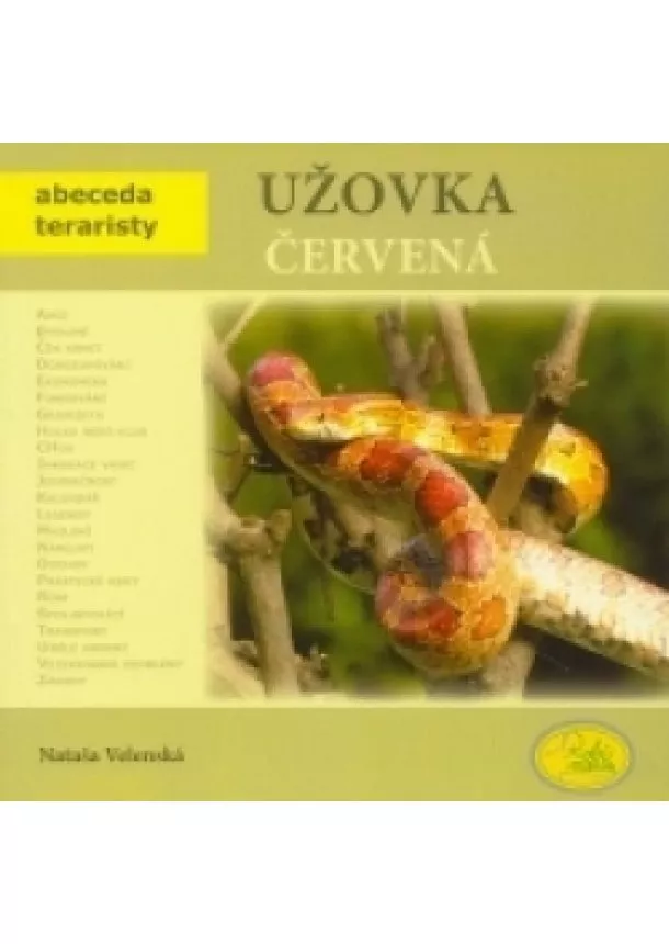 Nataša Velenská - Užovka červená - Abeceda teraristy