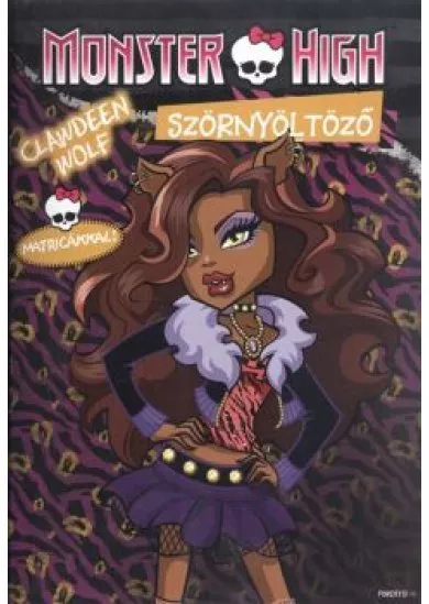 MONSTER HIGH - CLAWDEEN WOLF SZÖRNYÖLTÖZŐ