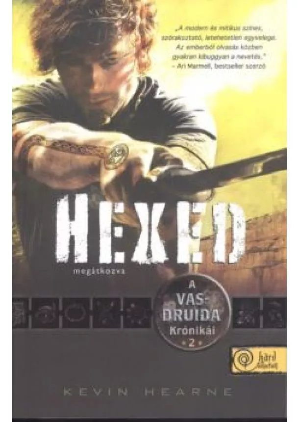 KEVIN HEARNE - HEXED-MEGÁTKOZVA