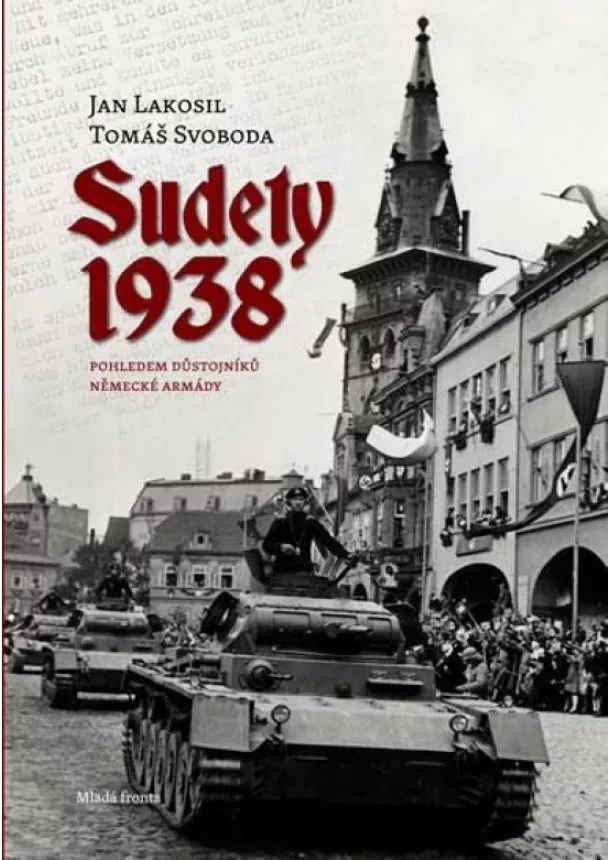 Jan Lakosil - Sudety 1938