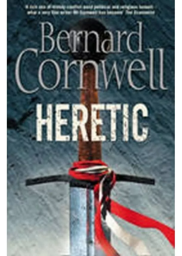 Bernard Cornwell - Heretic