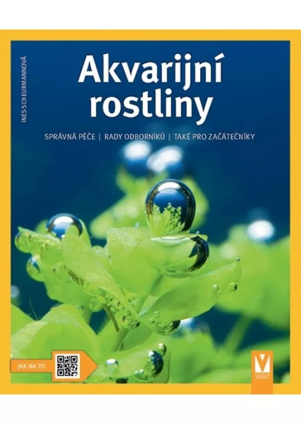 Ines Scheurmannová - Akvarijní rostliny