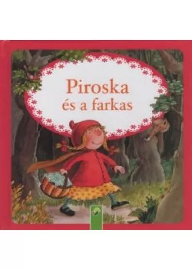 Piroska és a farkas