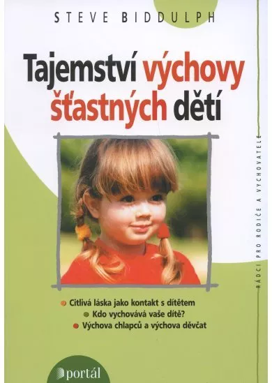 Tajemství výchovy šťastných dětí