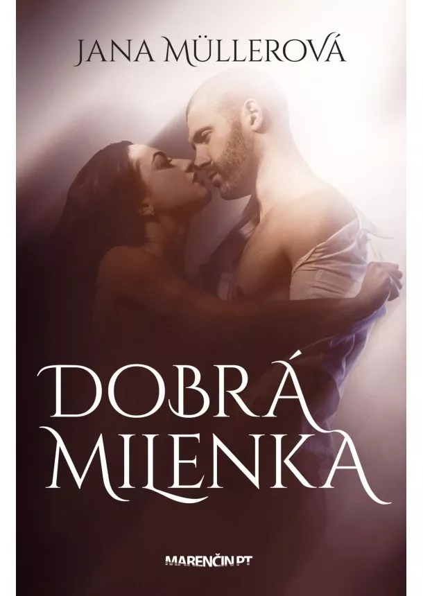 Jana Müllerová - Dobrá milenka