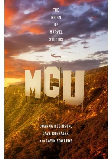 MCU: The Reign of Marvel Studios