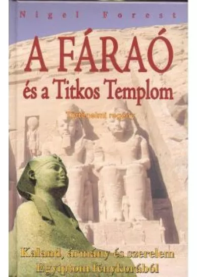 A FÁRAÓ ÉS A TITKOS TEMPLOM