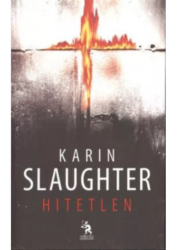 KARIN SLAUGHTER - HITETLEN