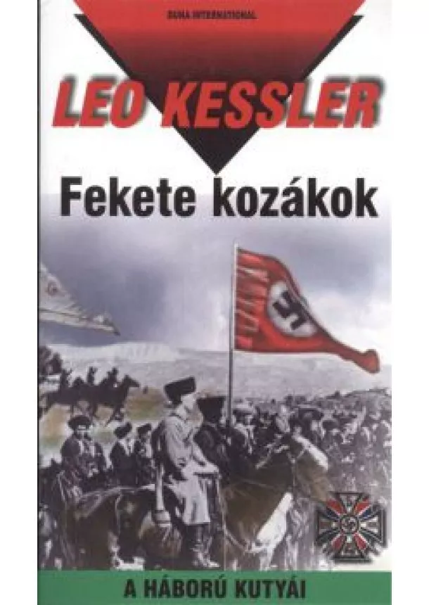 Leo Kessler - Fekete kozákok /A háború kutyái 29.