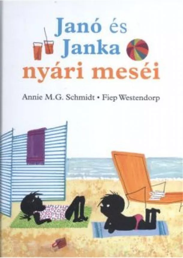 Fiep Westerndorp - Janó és Janka nyári meséi