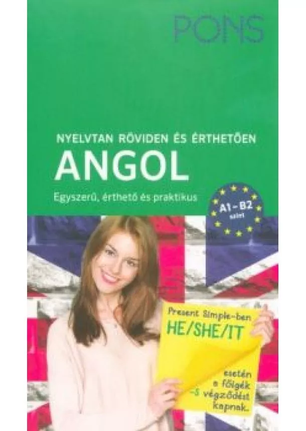 Nyelvkönyv - PONS Nyelvtan röviden és érthetően - Angol - A1-B2 szint