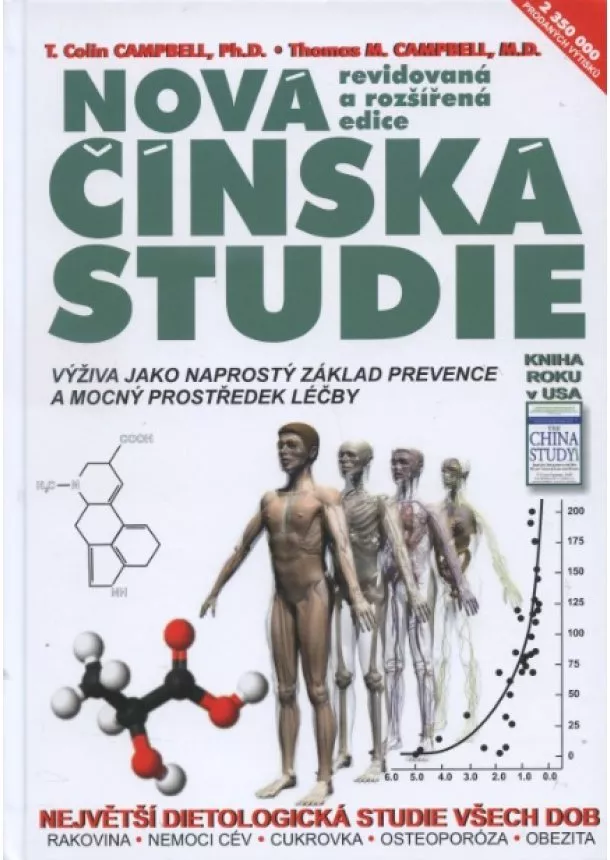 T. Colin Campbell, Thomas M. Campbell - Nová Čínská studie - revidovaná a rozšířená edice