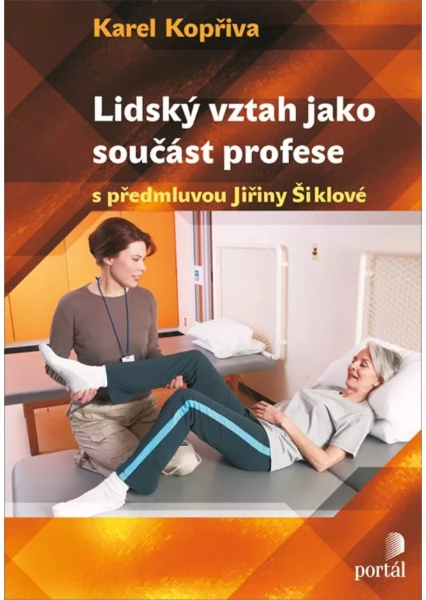 Karel Kopřiva - Lidský vztah jako součást profese