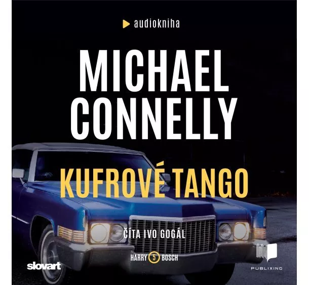 Michael Connelly - Audiokniha Kufrové tango