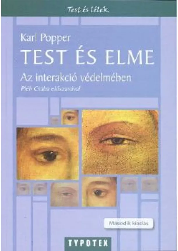 KARL POPPER - TEST ÉS ELME - AZ INTERAKCIÓ VÉDELMÉBEN