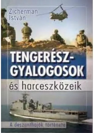 Tengerészgyalogosok és harceszközeik - A deszanthajók története