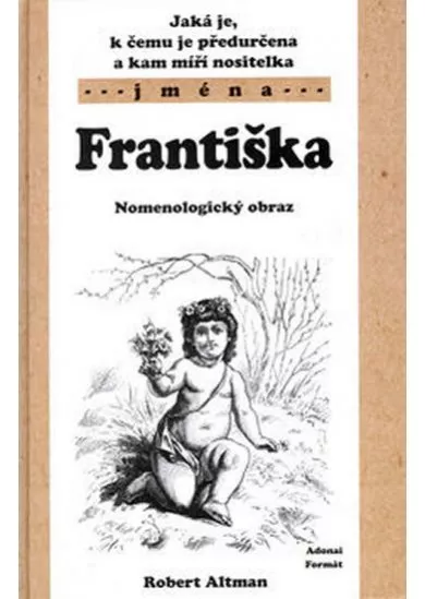 Františka - Nomenologický obraz