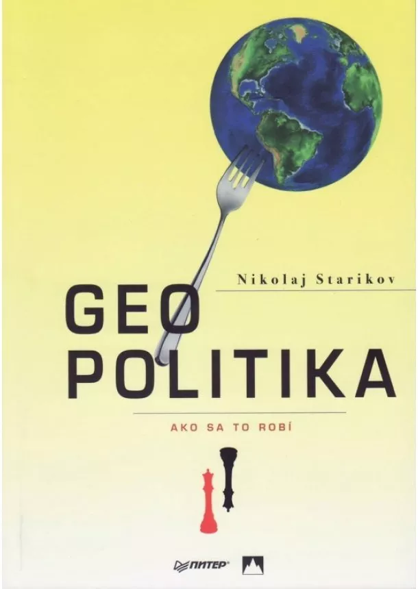 Nikolaj Starikov - Geopolitika. Ako sa to robí