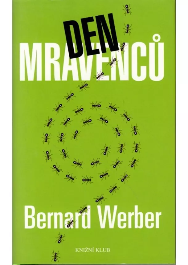 Bernard Werber - Den mravenců