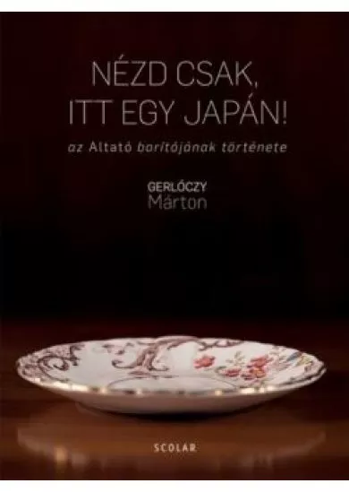 Nézd csak, itt egy japán!