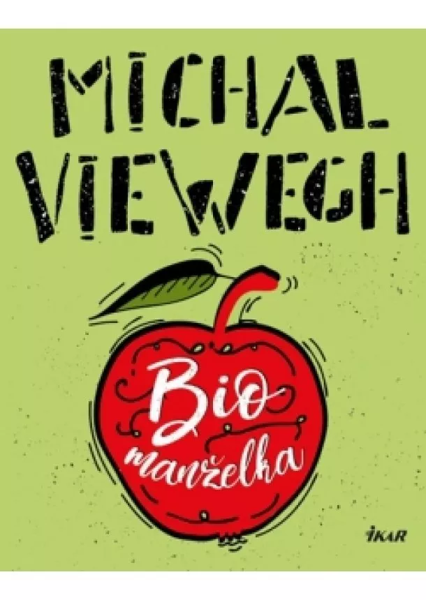 Michal Viewegh - Biomanželka