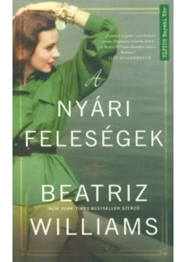 Beatriz Williams - A nyári feleségek