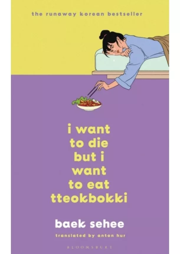 Baek Sehee - I Want to Die but I Want to Eat Tteokbokki