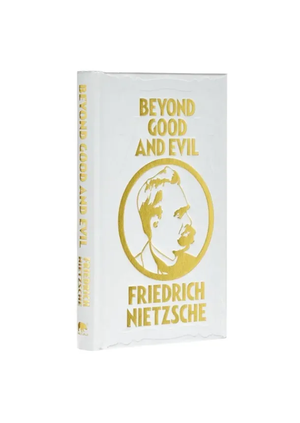 Frederich Nietzsche - Beyond Good and Evil