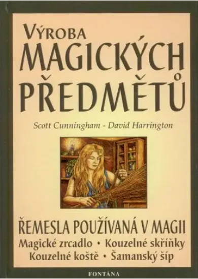 Výroba magických předmětů - Řemesla používaná v magii