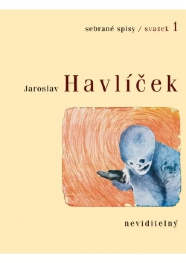 Jaroslav Havlíček - Neviditelný