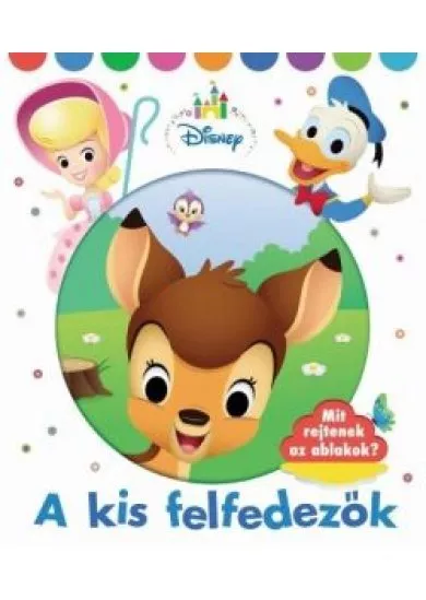 A kis felfedezők - Disney Baby lapozó kinyitható ablakokkal