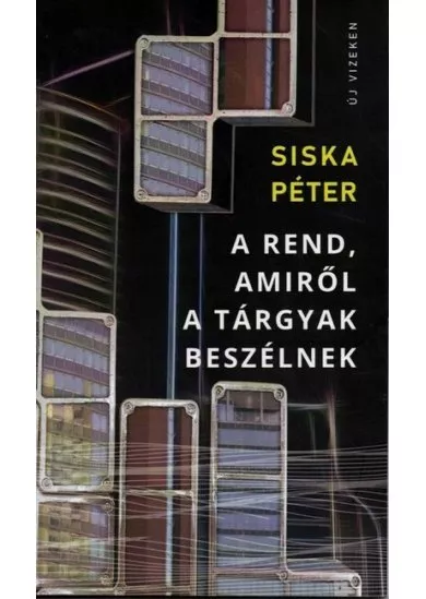 A rend, amiről a tárgyak beszélnek - Új vizeken