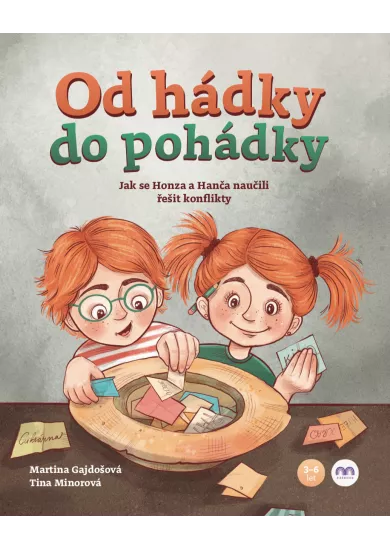 Od hádky do pohádky - Jak se Honza a Hanča naučili řešit konflikty