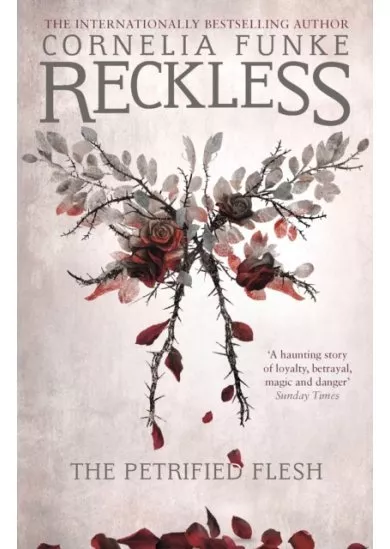 Reckless I: The Petrified Flesh