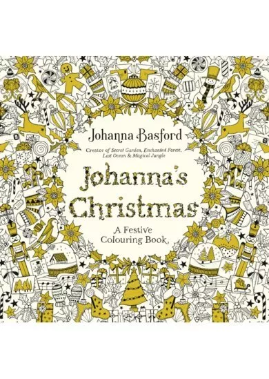 Johannas Christmas: A Festive Colouring Book