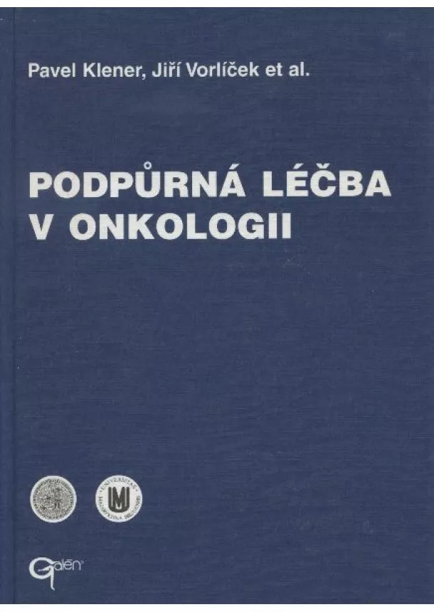 Pavel Klener - Podpůrná léčba v onkologii