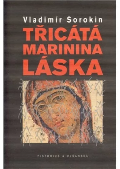 Třicátá Marinina láska