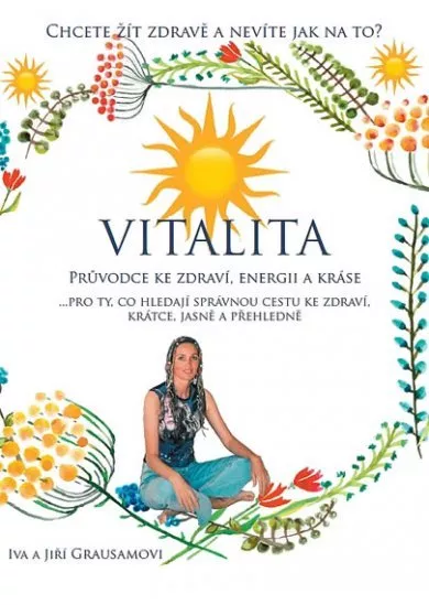 Vitalita - Průvodce ke zdraví, energii a kráse