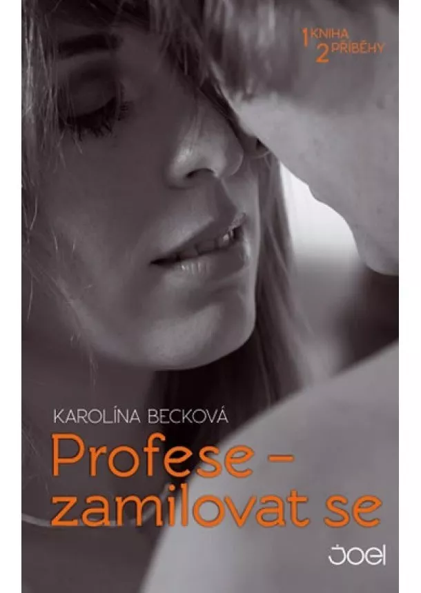 Karolína Becková - Profese - zamilovat se