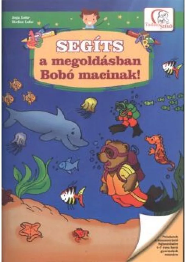 Anja Lohr - Segíts a megoldásban Bobó macinak!