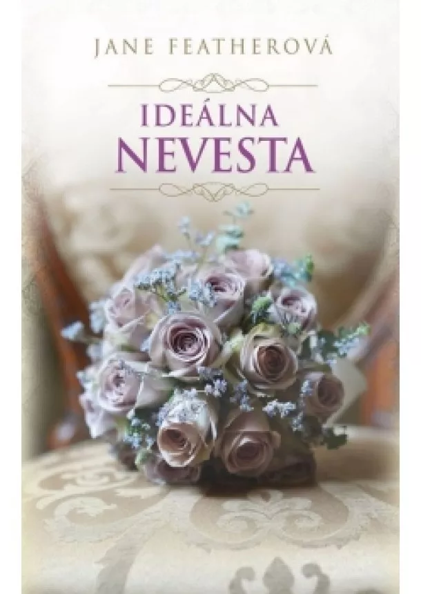 Jane Featherová - Ideálna nevesta