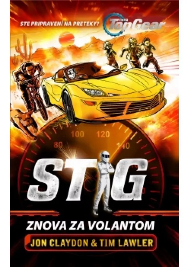 Jon Claydon, Tim Lawler - Top Gear - Stig znova za volantom