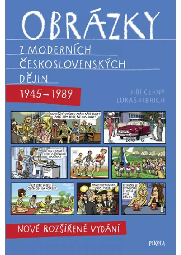 Jiří Černý, Lukáš Fibrich - Obrázky z moderních československých děj