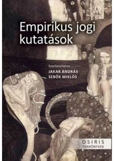 Empirikus jogi kutatások - Paradigmák, módszertan, alkalmazási területek