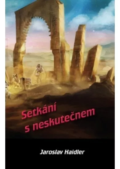 Setkání s neskutečnem