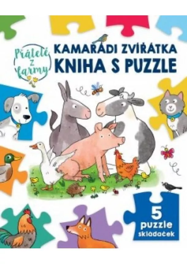 Sebastien Braun - Kamarádi zvířátka kniha s puzzle Přátelé